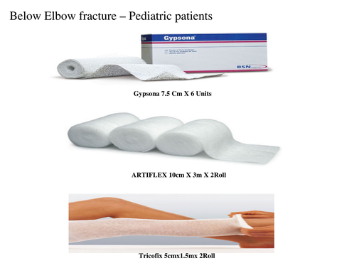 Below Elbow fracture – Pediatric patients